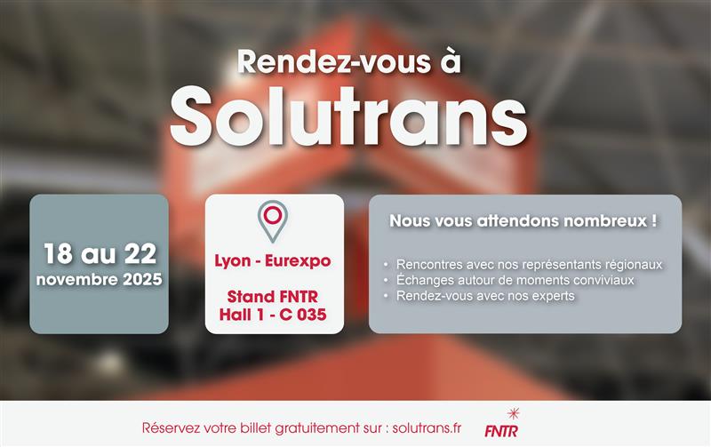 Retrouvez la FNTR à SOLUTRANS 2025 !