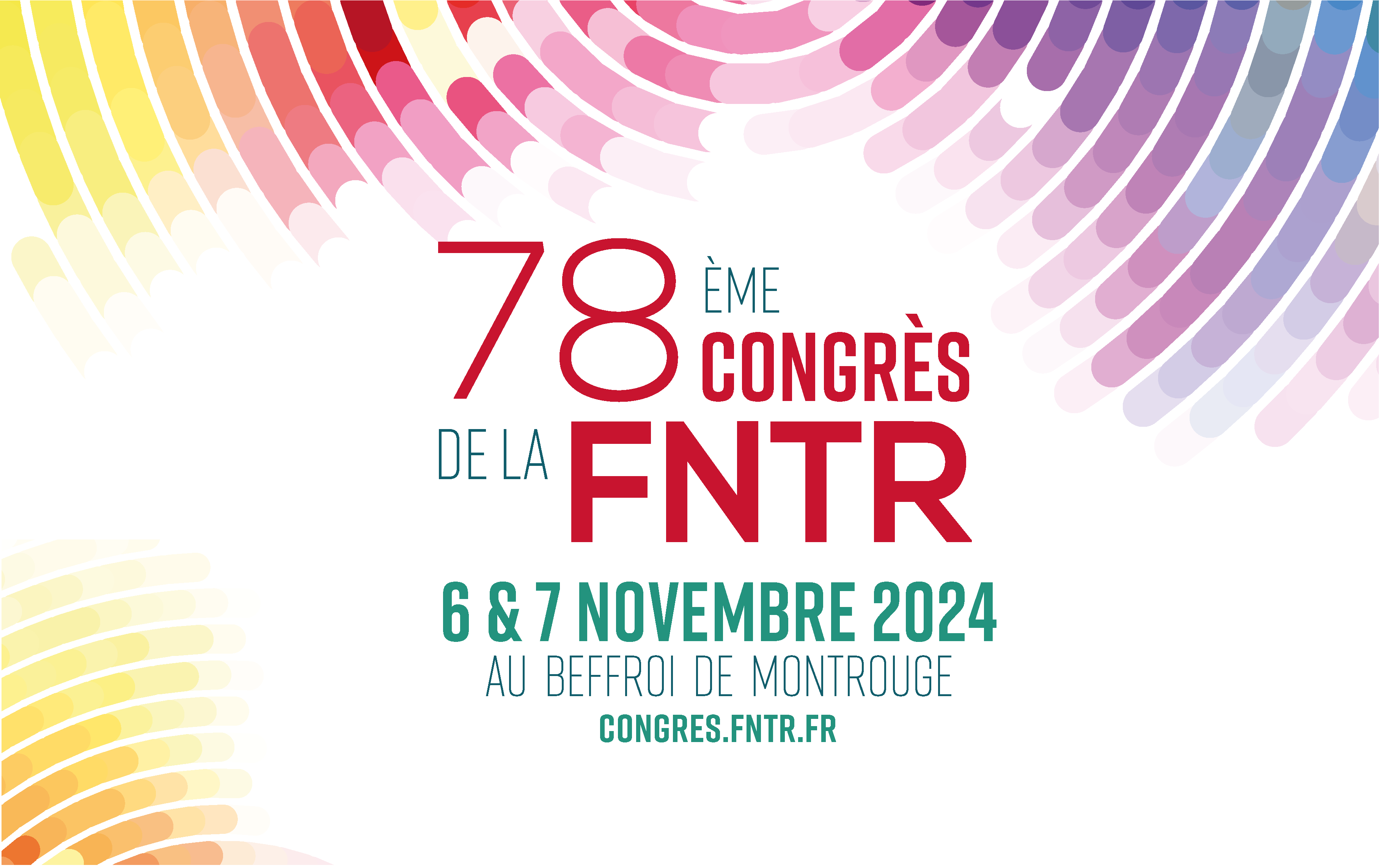  78ème Congrès de la FNTR